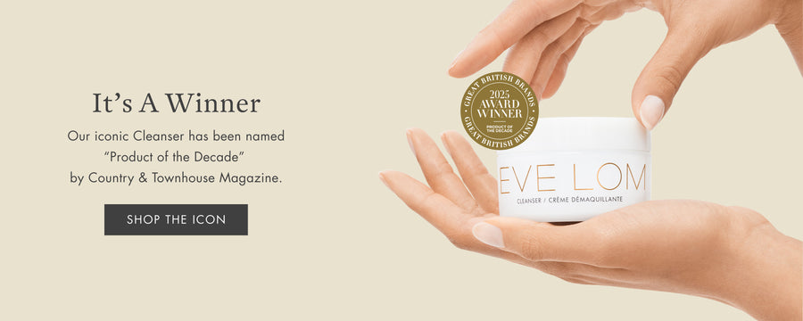 It's A Winner - Our iconic Cleanser has been named "Product of the Decade" by Country & Townhouse Magazine - SHOP THE ICON